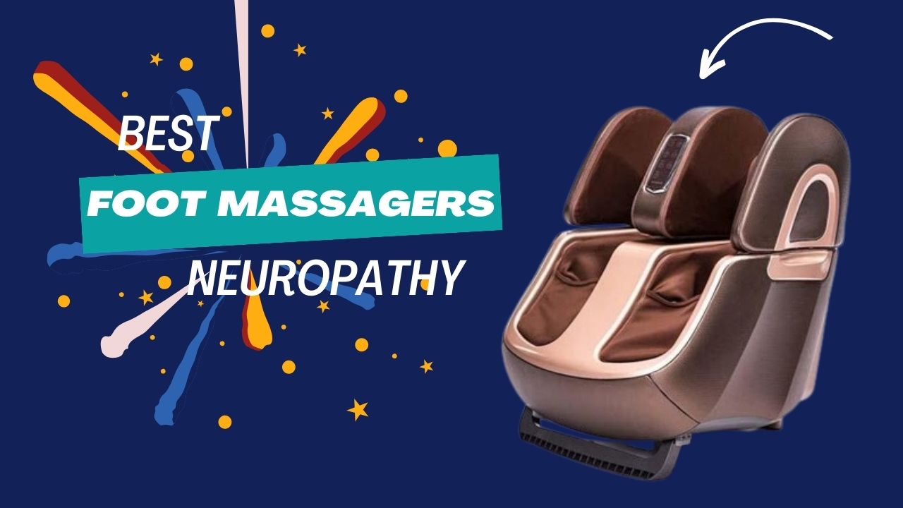 Foot Massager for Neuropathy
